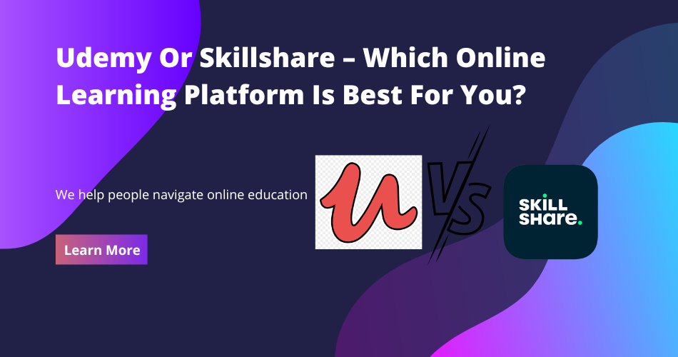 udemy-or-skillshare-which-learning-platform-is-best-for-you